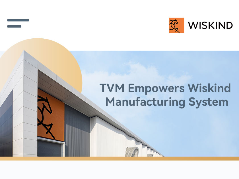 tvmはwiskind製造システムを強化します